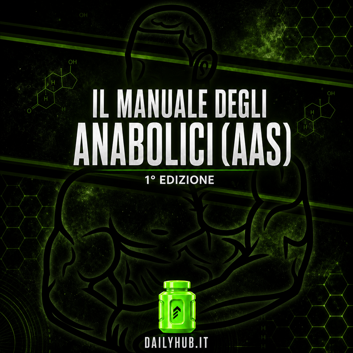 Il Manuale degli AAS (Anabolici) - DailyHub