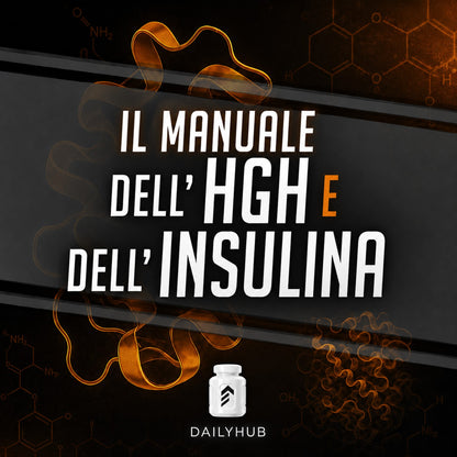 IL MANUALE DELL'HGH E DELL'INSULINA